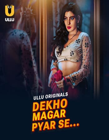 Watch Dekho Magar Pyar Se (2025) Online Full Movie Free